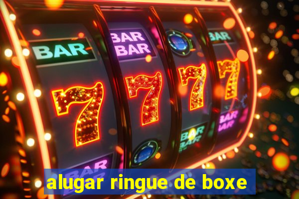 alugar ringue de boxe